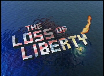 The Loss of Liberty